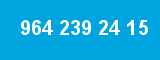 964 239 24 15 964 239 24 15